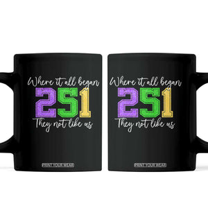 251 Mardi Gras Mobile Alabama Coffee Mug Where It All Began Fat Tuesday Carnival Glitter Print TS11 Black Print Your Wear