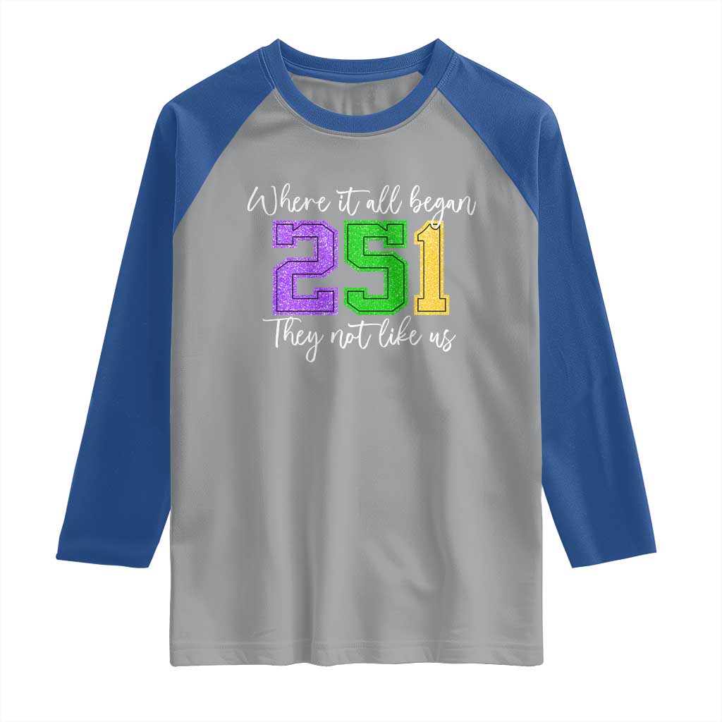 251 Mardi Gras Mobile Alabama Raglan Shirt Where It All Began Fat Tuesday Carnival Glitter Print TS11 Sport Gray Royal Print Your Wear