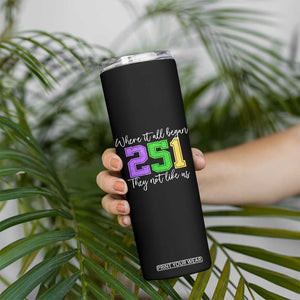 251 Mardi Gras Mobile Alabama Skinny Tumbler Where It All Began Fat Tuesday Carnival Glitter Print TS11 Print Your Wear