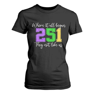 251 Mardi Gras Mobile Alabama T Shirt For Women Where It All Began Fat Tuesday Carnival Glitter Print TS11 Black Print Your Wear