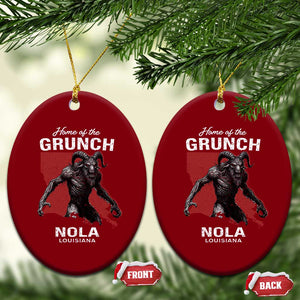 Home Of The Grunch Nola Louisiana Ceramic Ornament New Orleans Urban Legend TS11 Print Your Wear