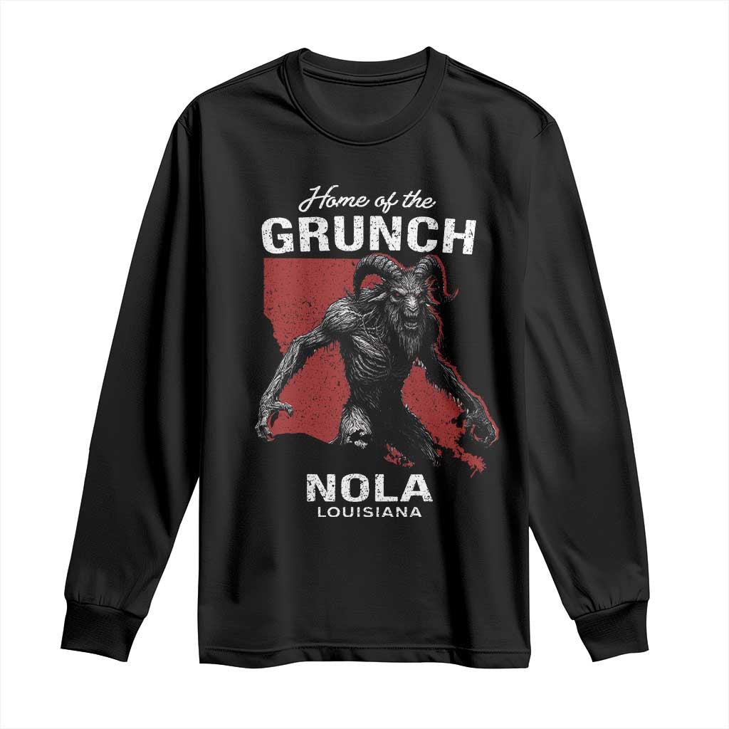 Home Of The Grunch Nola Louisiana Long Sleeve Shirt New Orleans Urban Legend TS11 Black Print Your Wear