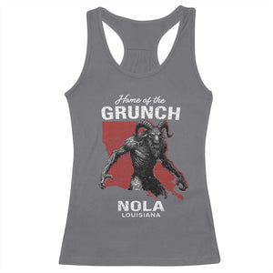 Home Of The Grunch Nola Louisiana Racerback Tank Top New Orleans Urban Legend TS11 Charcoal Print Your Wear