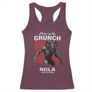 Home Of The Grunch Nola Louisiana Racerback Tank Top New Orleans Urban Legend TS11 Maroon Print Your Wear