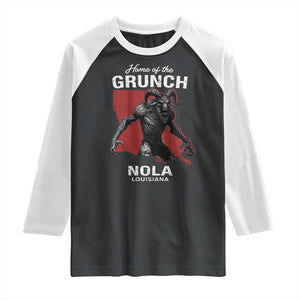 Home Of The Grunch Nola Louisiana Raglan Shirt New Orleans Urban Legend TS11 Black White Print Your Wear