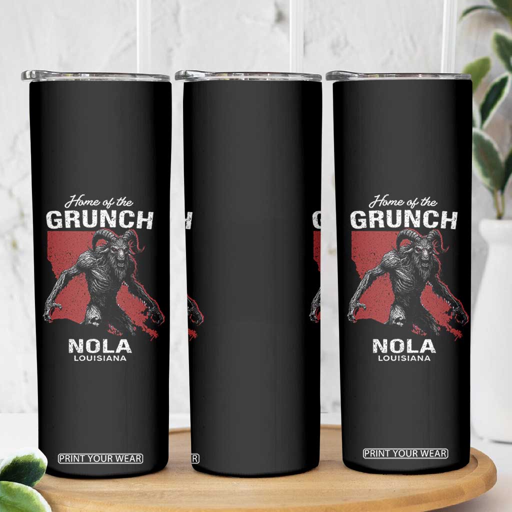 Home Of The Grunch Nola Louisiana Skinny Tumbler New Orleans Urban Legend TS11 Print Your Wear