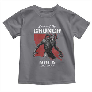 Home Of The Grunch Nola Louisiana Toddler T Shirt New Orleans Urban Legend TS11 Charcoal Print Your Wear