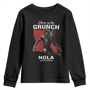 Home Of The Grunch Nola Louisiana Youth Sweatshirt New Orleans Urban Legend TS11 Black Print Your Wear