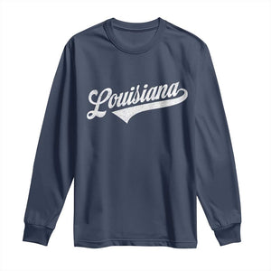 Retro Louisiana Long Sleeve Shirt Vintage City State Distressed Pride TS11 Navy Print Your Wear
