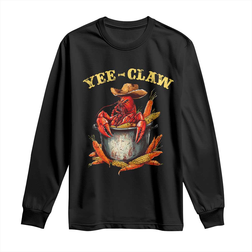 Funny Louisiana Crawfish Cowboy Long Sleeve Shirt Yee Claw Cajun Seafood TS11 Black Print Your Wear