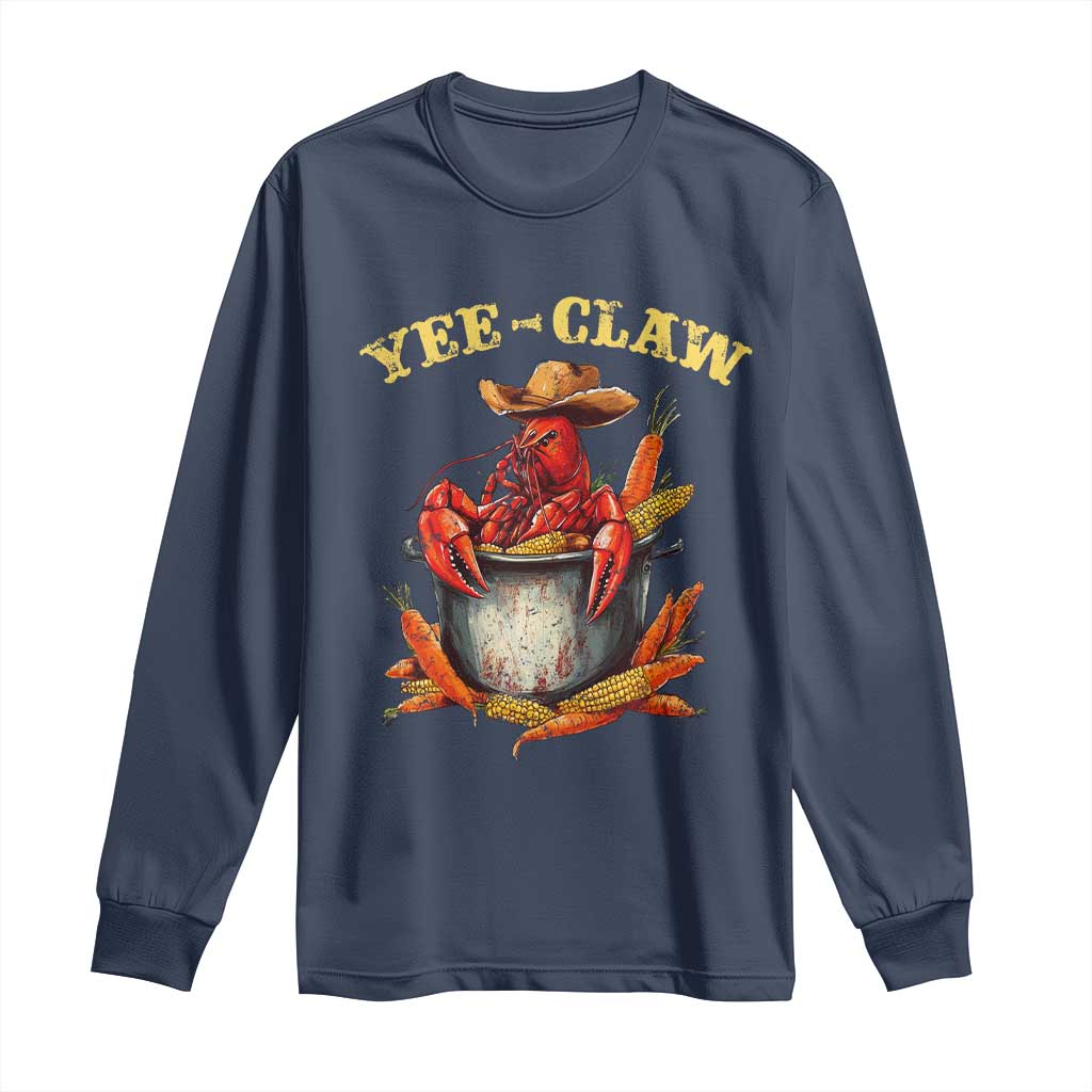 Funny Louisiana Crawfish Cowboy Long Sleeve Shirt Yee Claw Cajun Seafood TS11 Navy Print Your Wear