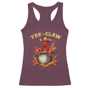 Funny Louisiana Crawfish Cowboy Racerback Tank Top Yee Claw Cajun Seafood TS11 Maroon Print Your Wear