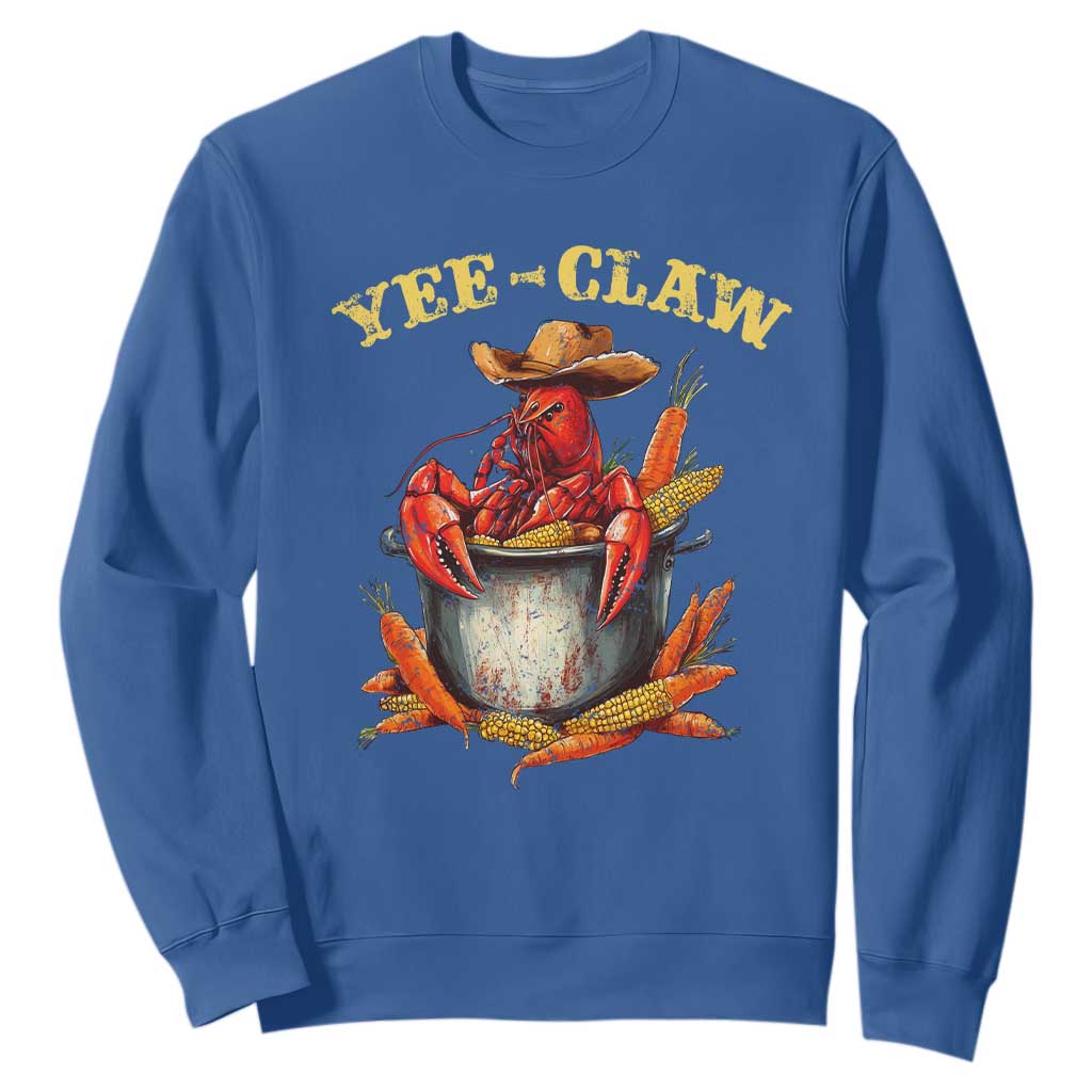 Funny Louisiana Crawfish Cowboy Sweatshirt Yee Claw Cajun Seafood TS11 Royal Blue Print Your Wear