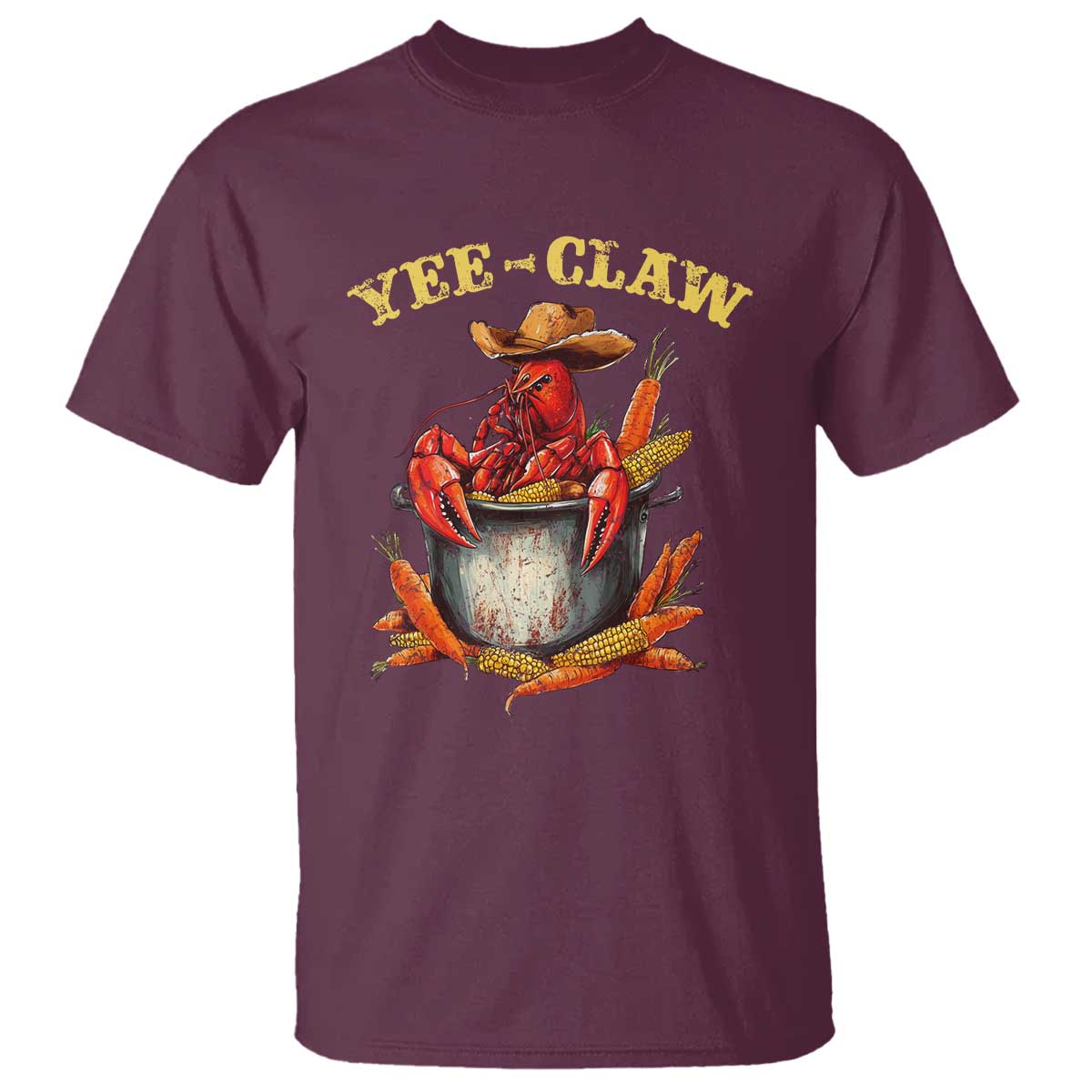 Funny Louisiana Crawfish Cowboy T Shirt Yee Claw Cajun Seafood TS11 Maroon Print Your Wear