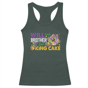 Funny Mardi Gras Will Trade Brother For King Cake Racerback Tank Top Beads Doubloons TS11 Dark Forest Green Print Your Wear