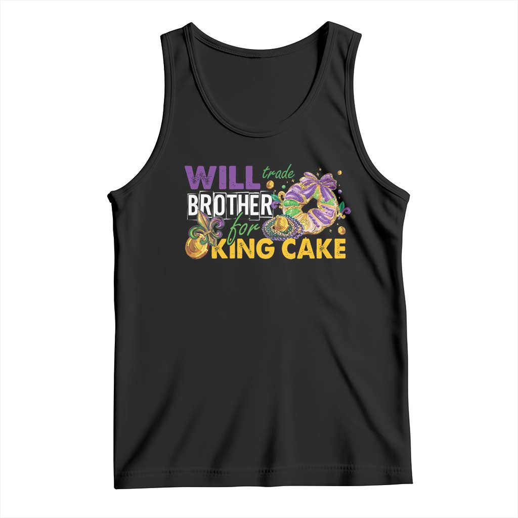 Funny Mardi Gras Will Trade Brother For King Cake Tank Top Beads Doubloons TS11 Black Print Your Wear