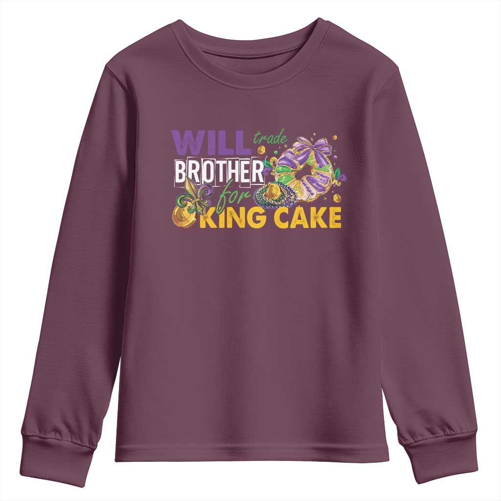 Funny Mardi Gras Will Trade Brother For King Cake Youth Sweatshirt Beads Doubloons TS11 Maroon Print Your Wear