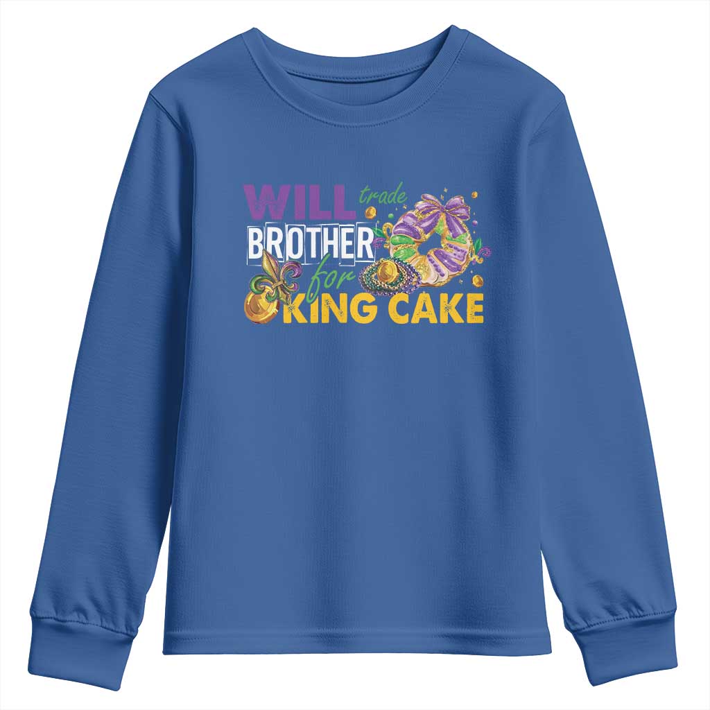 Funny Mardi Gras Will Trade Brother For King Cake Youth Sweatshirt Beads Doubloons TS11 Royal Blue Print Your Wear