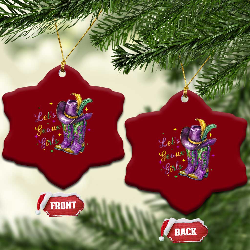 Funny Mardi Gras Cowgirl Ceramic Ornament Let's Geaux Girls Western Cowgirl Boots Carnival TS11 Print Your Wear