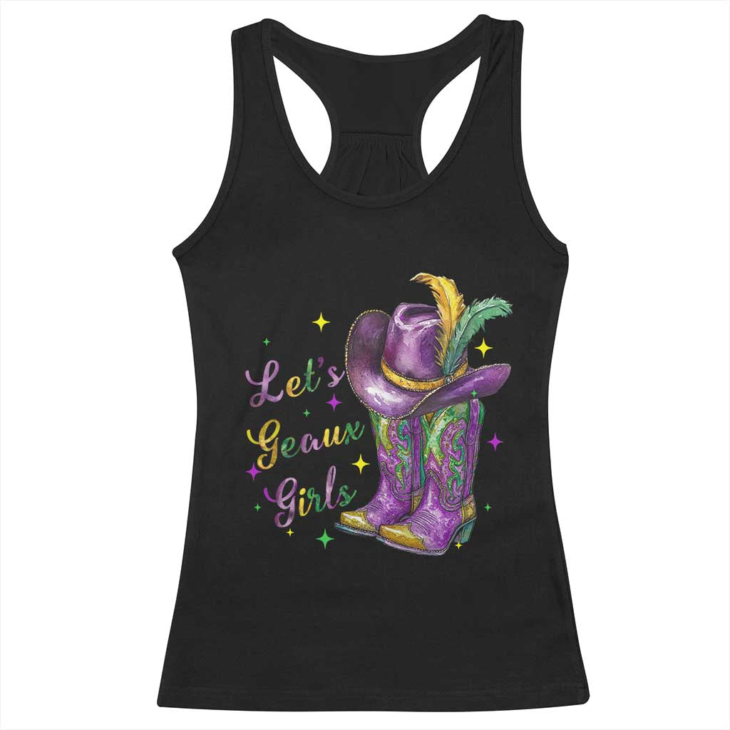 Funny Mardi Gras Cowgirl Racerback Tank Top Let's Geaux Girls Western Cowgirl Boots Carnival TS11 Black Print Your Wear
