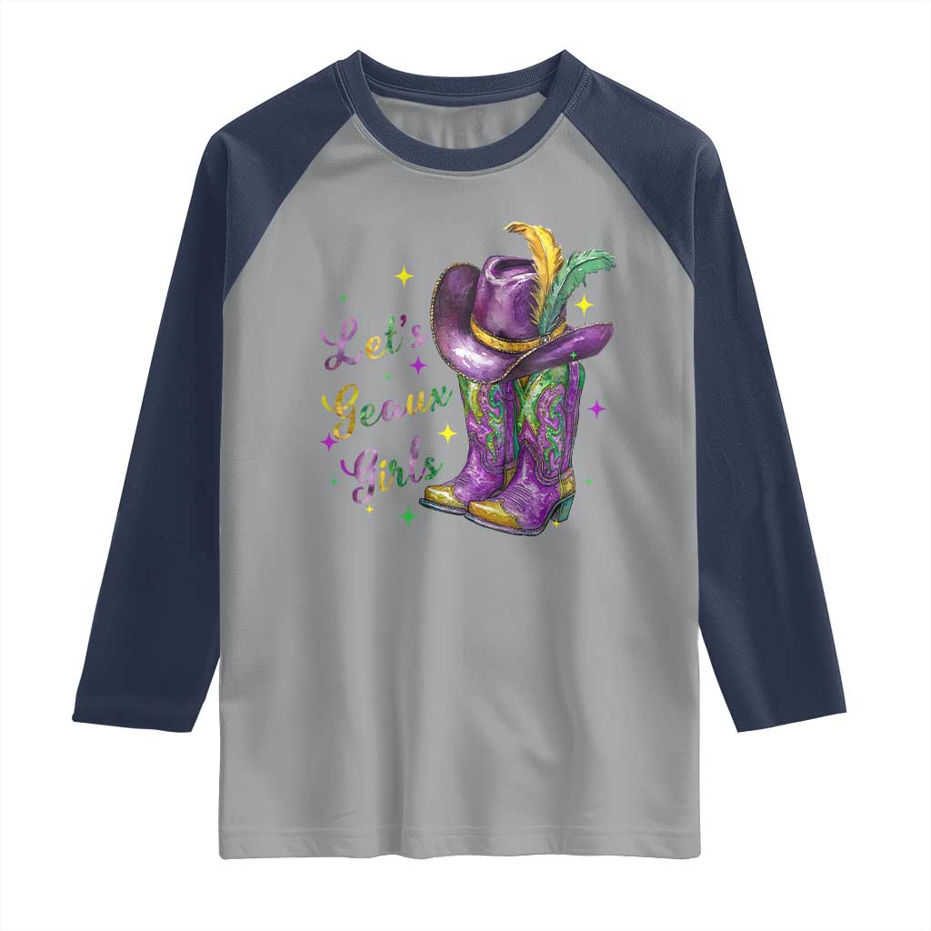 Funny Mardi Gras Cowgirl Raglan Shirt Let's Geaux Girls Western Cowgirl Boots Carnival TS11 Sport Gray Navy Print Your Wear
