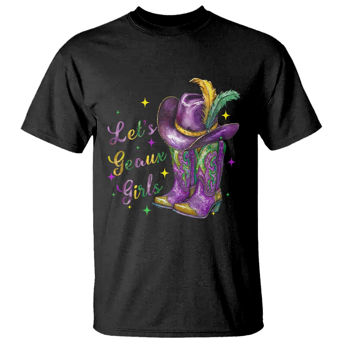Funny Mardi Gras Cowgirl T Shirt Let's Geaux Girls Western Cowgirl Boots Carnival TS11 Black Print Your Wear