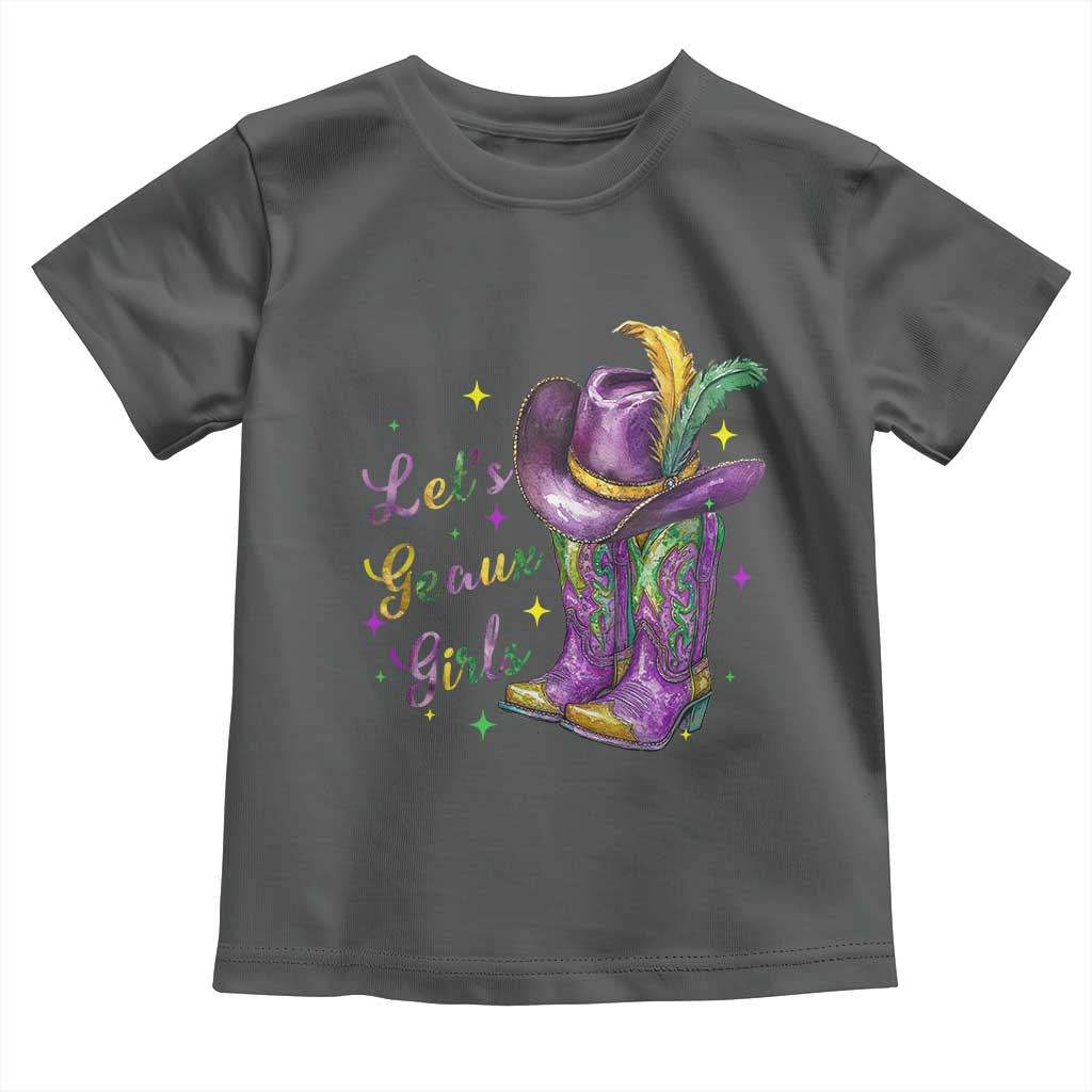 Funny Mardi Gras Cowgirl Toddler T Shirt Let's Geaux Girls Western Cowgirl Boots Carnival TS11 Dark Heather Print Your Wear