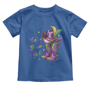 Funny Mardi Gras Cowgirl Toddler T Shirt Let's Geaux Girls Western Cowgirl Boots Carnival TS11 Royal Blue Print Your Wear