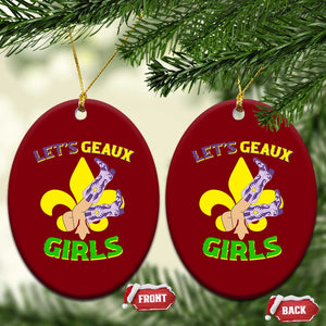 Funny Mardi Gras Cowgirl Ceramic Ornament Let's Geaux Girls Fleur De Lys TS11 Print Your Wear