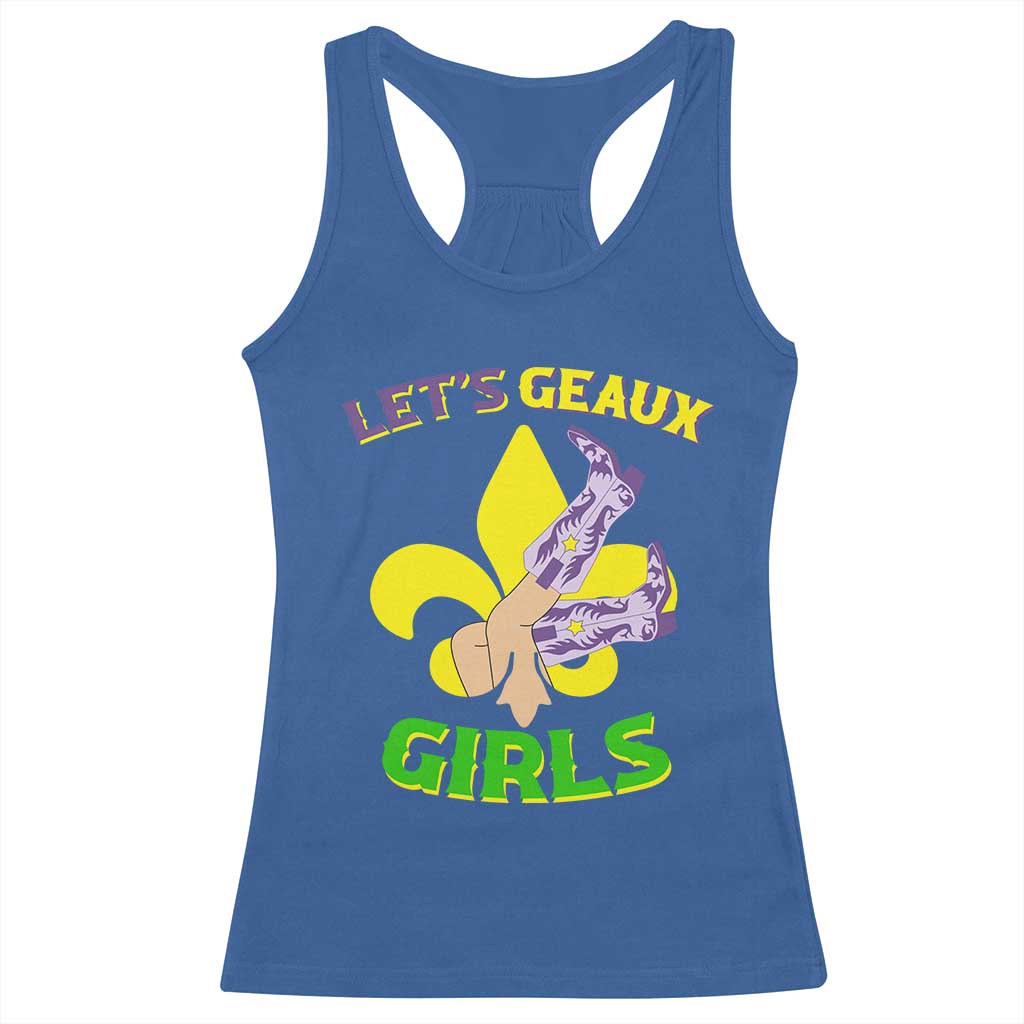 Funny Mardi Gras Cowgirl Racerback Tank Top Let's Geaux Girls Fleur De Lys TS11 Royal Blue Print Your Wear