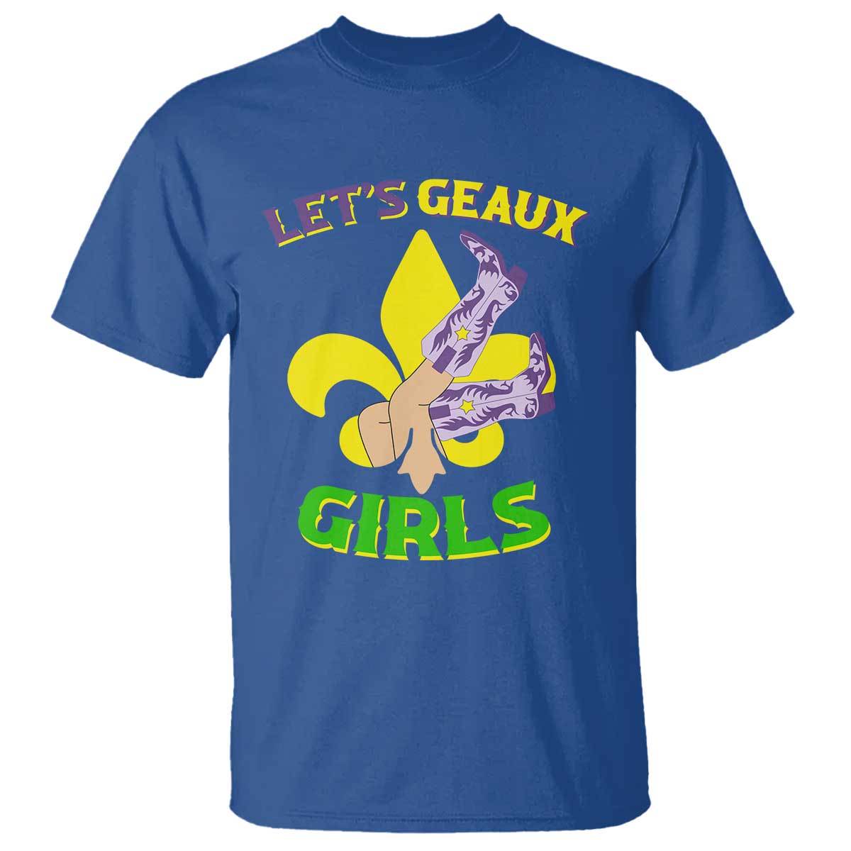 Funny Mardi Gras Cowgirl T Shirt Let's Geaux Girls Fleur De Lys TS11 Royal Blue Print Your Wear