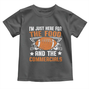 Funny American Football I'm Just Here For The Food And The Commercials Toddler T Shirt Football Helmet TS11 Dark Heather Print Your Wear