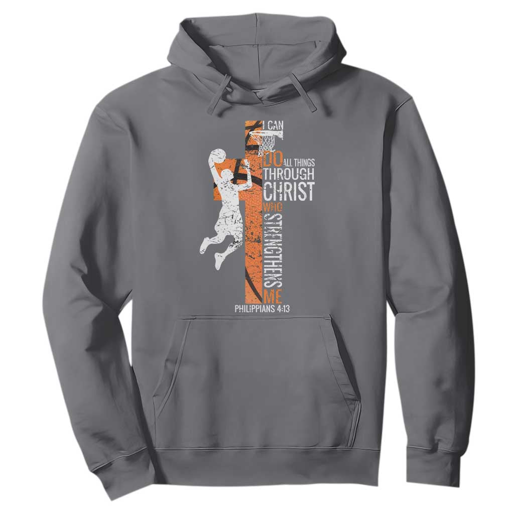 Funny Basketball Christian Hoodie I Can Do All Things Through Christ Who Strengthens Me TS11 Charcoal Print Your Wear