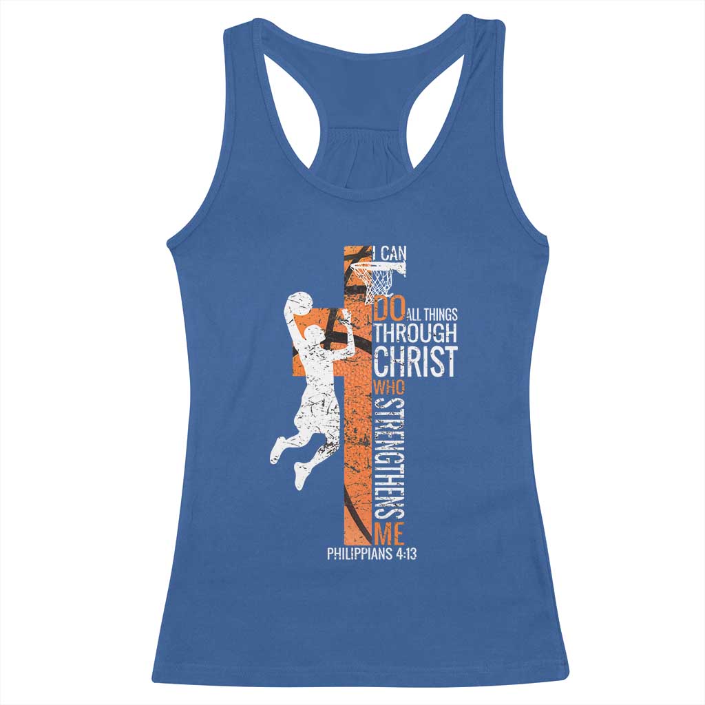 Funny Basketball Christian Racerback Tank Top I Can Do All Things Through Christ Who Strengthens Me TS11 Royal Blue Print Your Wear