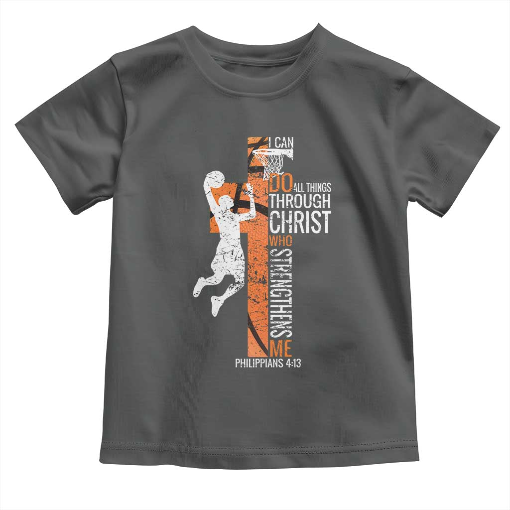 Funny Basketball Christian Toddler T Shirt I Can Do All Things Through Christ Who Strengthens Me TS11 Dark Heather Print Your Wear