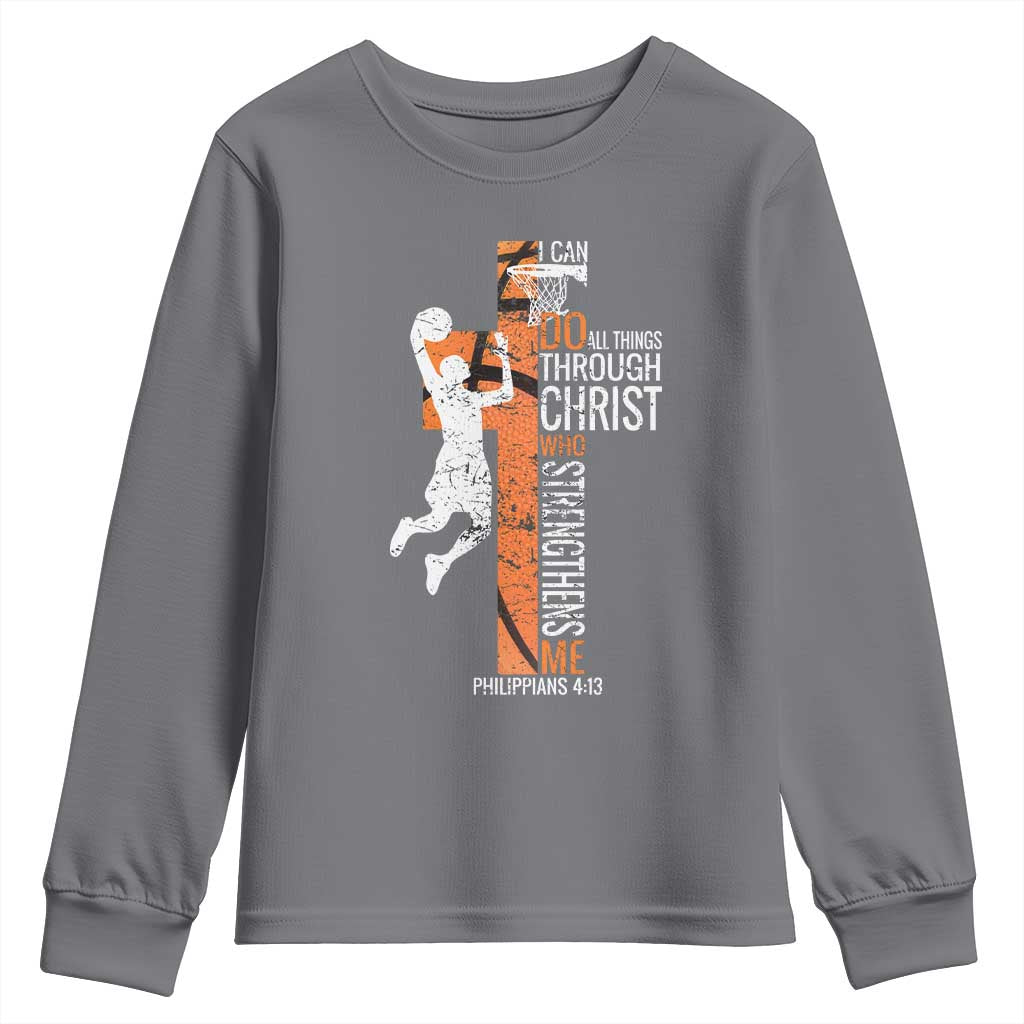 Funny Basketball Christian Youth Sweatshirt I Can Do All Things Through Christ Who Strengthens Me TS11 Charcoal Print Your Wear