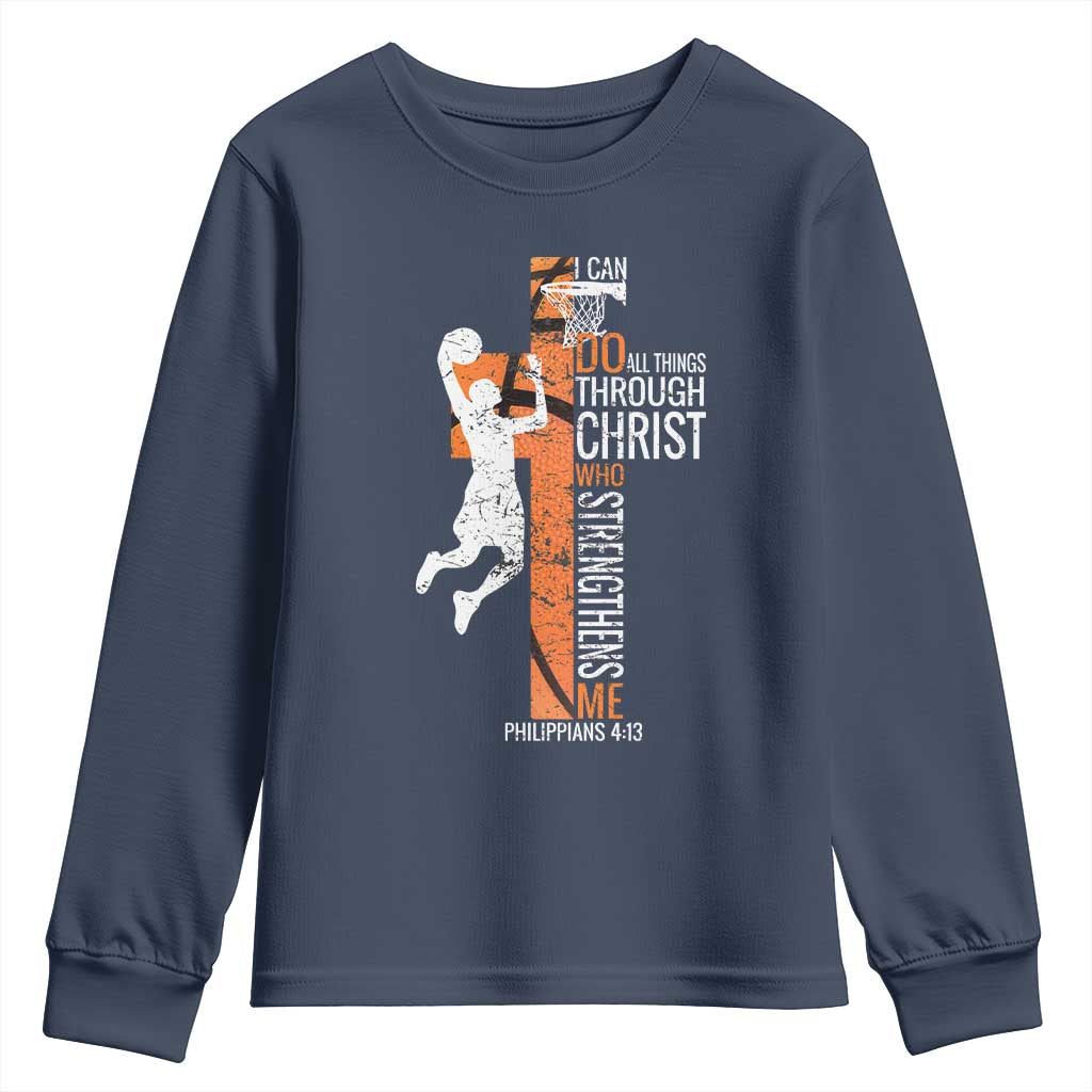 Funny Basketball Christian Youth Sweatshirt I Can Do All Things Through Christ Who Strengthens Me TS11 Navy Print Your Wear
