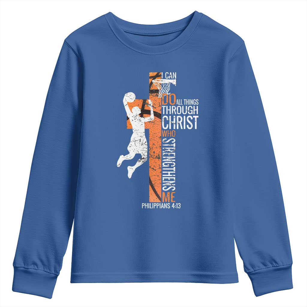 Funny Basketball Christian Youth Sweatshirt I Can Do All Things Through Christ Who Strengthens Me TS11 Royal Blue Print Your Wear