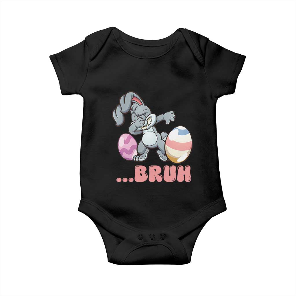 Funny Bruh Dab Rabbit Eggs Easter Day Baby Onesie TS11 Black Print Your Wear
