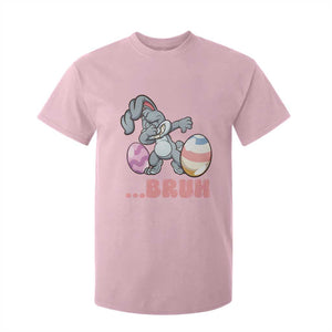 Funny Bruh Dab Rabbit Eggs Easter Day T Shirt For Kid TS11 Light Pink Print Your Wear