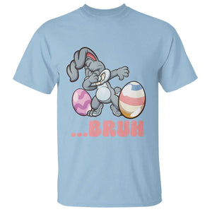 Funny Bruh Dab Rabbit Eggs Easter Day T Shirt TS11 Light Blue Print Your Wear