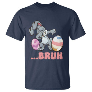 Funny Bruh Dab Rabbit Eggs Easter Day T Shirt TS11 Navy Print Your Wear