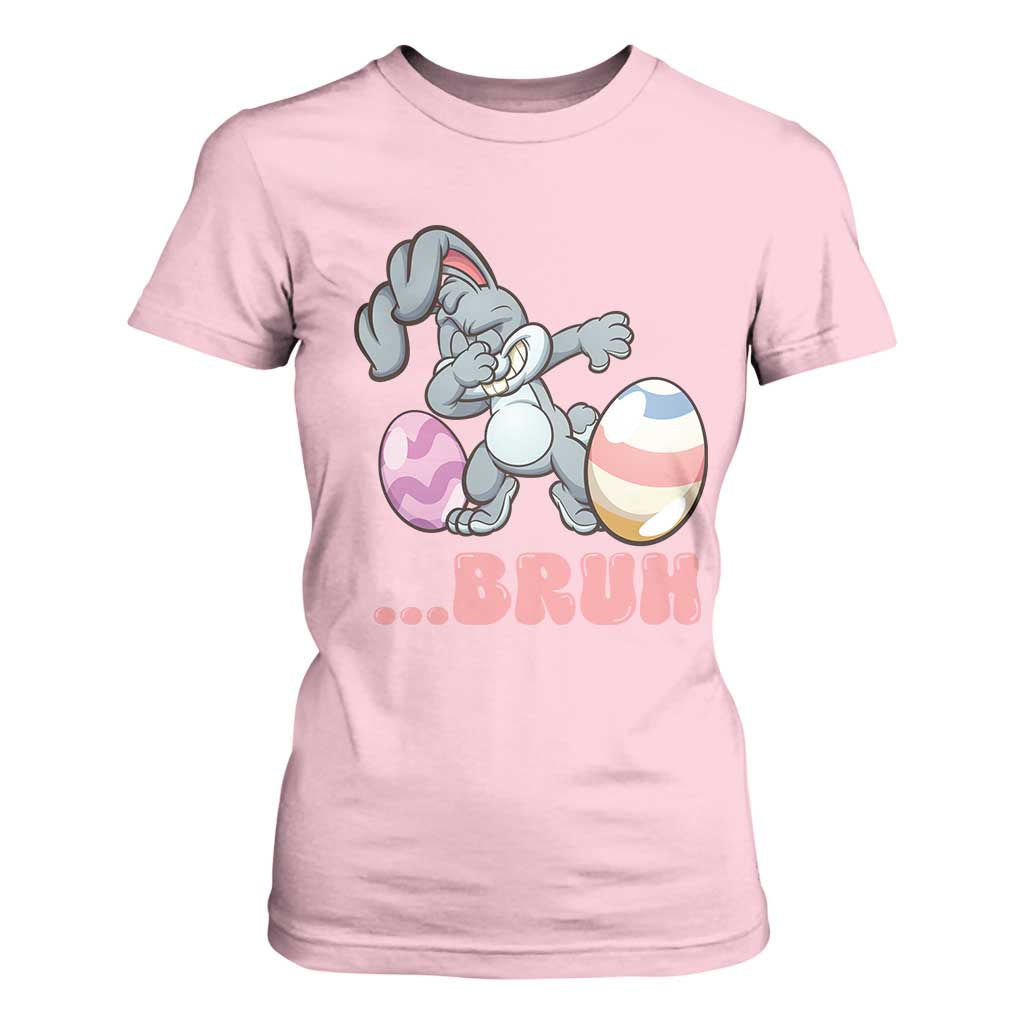 Funny Bruh Dab Rabbit Eggs Easter Day T Shirt For Women TS11 Light Pink Print Your Wear