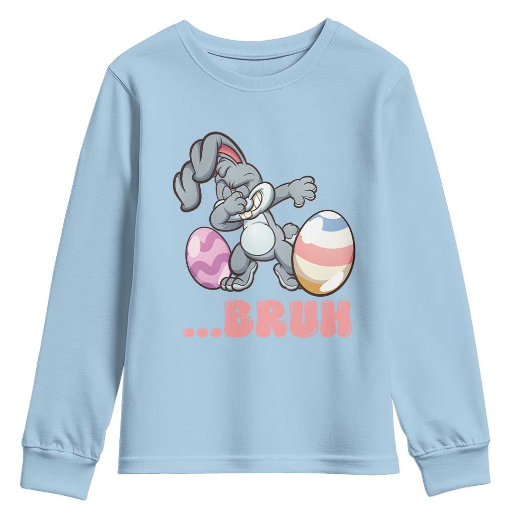 Funny Bruh Dab Rabbit Eggs Easter Day Youth Sweatshirt TS11 Light Blue Print Your Wear
