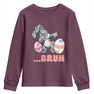 Funny Bruh Dab Rabbit Eggs Easter Day Youth Sweatshirt TS11 Maroon Print Your Wear