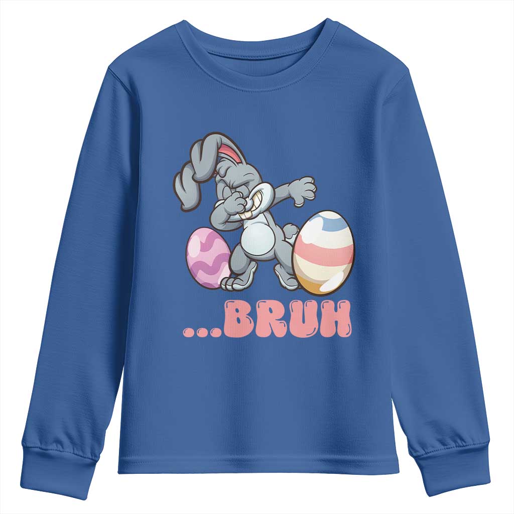 Funny Bruh Dab Rabbit Eggs Easter Day Youth Sweatshirt TS11 Royal Blue Print Your Wear