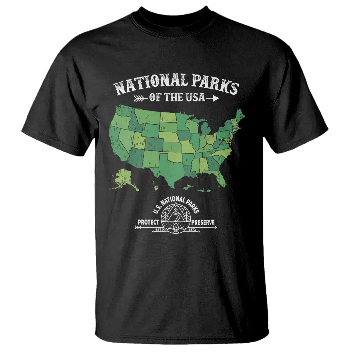 Protect And Preserve National Parks T Shirt ESTD 1872 Vintage Forest American Map TS11 Black Print Your Wear