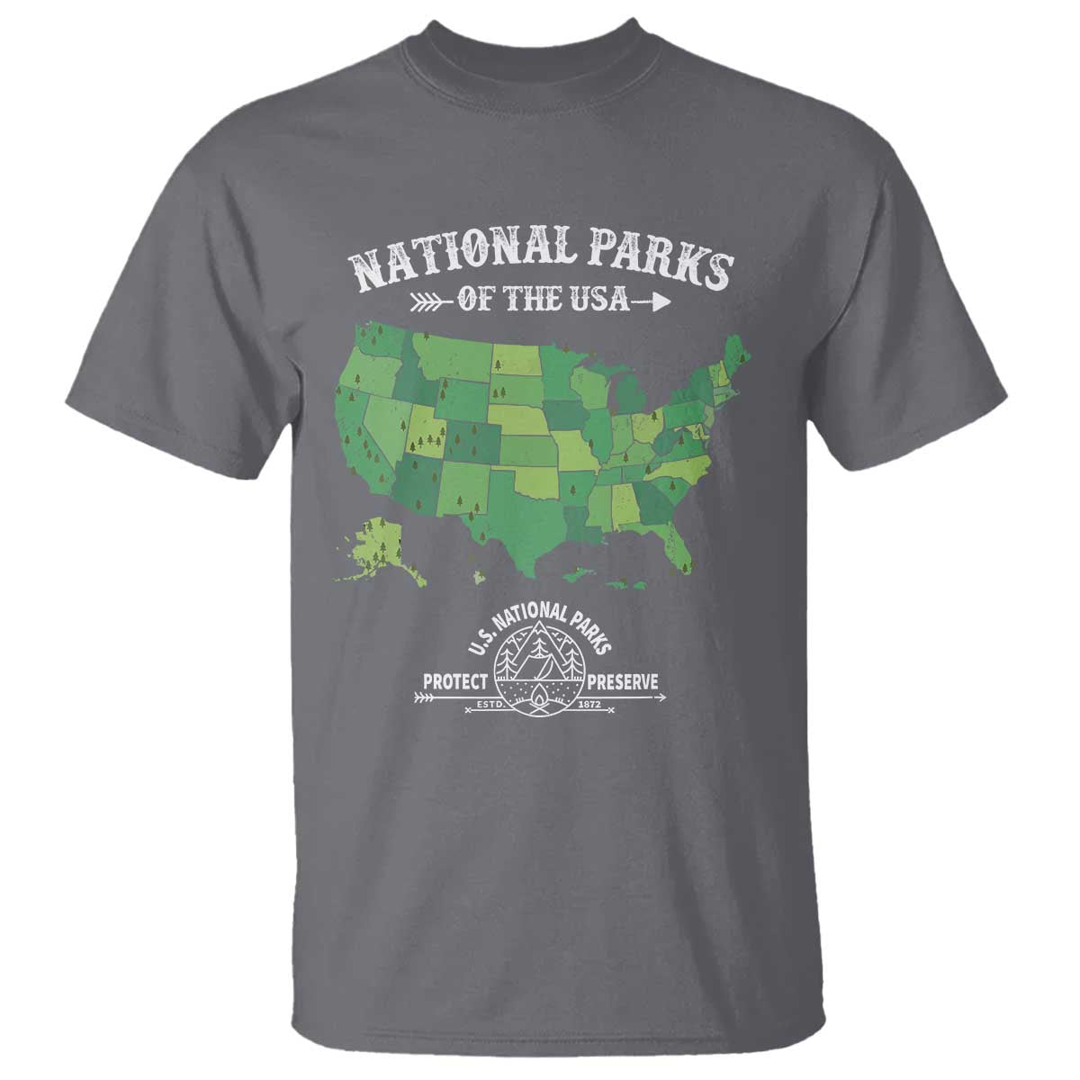 Protect And Preserve National Parks T Shirt ESTD 1872 Vintage Forest American Map TS11 Charcoal Print Your Wear