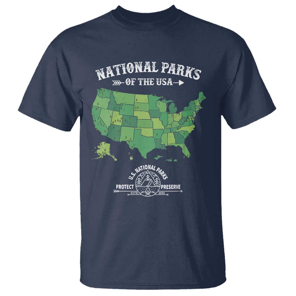 Protect And Preserve National Parks T Shirt ESTD 1872 Vintage Forest American Map TS11 Navy Print Your Wear