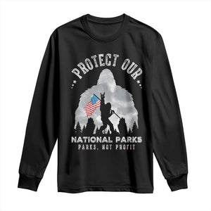 Funny Protect Our National Parks Bigfoot Long Sleeve Shirt Parks Not Profit American Flag TS11 Black Print Your Wear